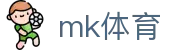 MK体育官方网站 - 今日体育新闻深度分析社区